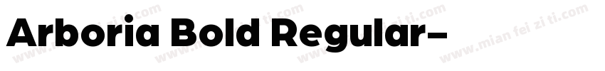 Arboria Bold Regular字体转换